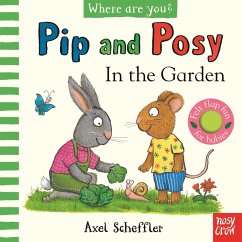 Cover Pip and Posy, Where Are You? In the Garden (A Felt Flaps Book)