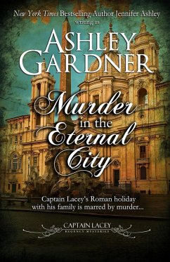 Murder in the Eternal City - Gardner, Ashley; Ashley, Jennifer