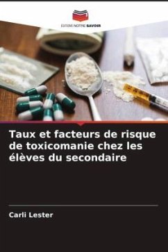 Taux et facteurs de risque de toxicomanie chez les élèves du secondaire - Lester, Carli