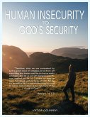 Human Insecurity To God's Security