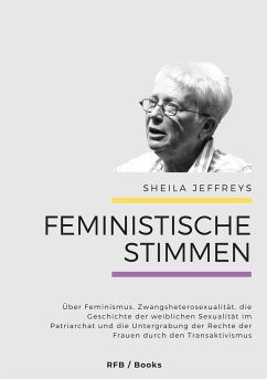 Feministische Stimmen: Sheila Jeffreys - Jeffreys, Sheila