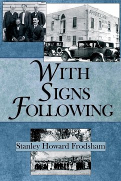 With Signs Following - Frodsham, Stanley H.