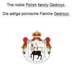 The noble Polish family Gedroyc. Die adlige polnische Familie Gedroyc. (eBook, ePUB)