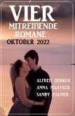 Vier mitreißende Romane Oktober 2022 (eBook, ePUB)