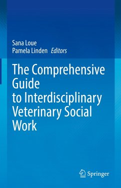 The Comprehensive Guide to Interdisciplinary Veterinary Social Work (eBook, PDF)