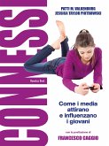 Connessi: come i media attirano e influenzano i giovani (eBook, ePUB)