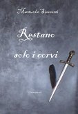 Restano solo i corvi (eBook, ePUB)