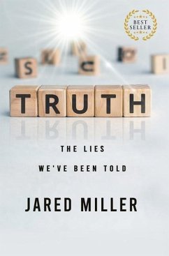 TRUTH - Miller, Jared