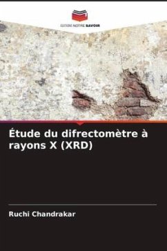 Étude du difrectomètre à rayons X (XRD) - Chandrakar, Ruchi