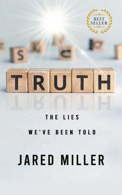 TRUTH - Miller, Jared