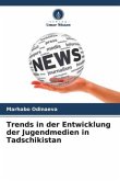 Trends in der Entwicklung der Jugendmedien in Tadschikistan