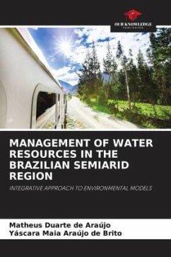 MANAGEMENT OF WATER RESOURCES IN THE BRAZILIAN SEMIARID REGION - de Araújo, Matheus Duarte;de Brito, Yáscara Maia Araújo