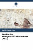 Studie des Röntgendiffraktometers (XRD)