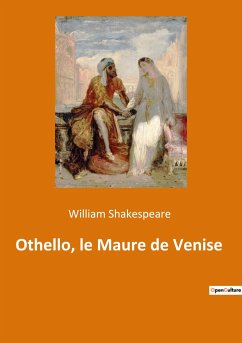 Othello, le Maure de Venise - Shakespeare, William