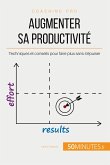 Augmenter sa productivité