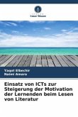 Einsatz von ICTs zur Steigerung der Motivation der Lernenden beim Lesen von Literatur