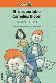 EL INSOPORTABLE CORNELIUS BLOOM