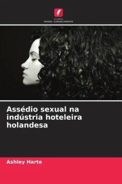 Assédio sexual na indústria hoteleira holandesa - Harte, Ashley