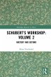 Schubert's Workshop: Volume 2 (eBook,... - Bild 1