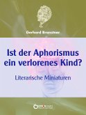 Ist der Aphorismus ein verlorenes Kind? (eBook, PDF)