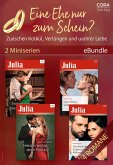 Eine Ehe nur zum Schein? - Zwischen Kalkül, Verlangen und wahrer Liebe (2 Miniserien) (eBook, ePUB)