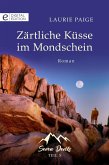 Zärtliche Küsse im Mondschein (eBook, ePUB)