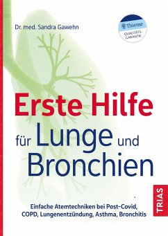 Erste Hilfe für Lunge und Bronchien (eBook, ePUB) - Gawehn, Sandra