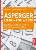 Asperger: Leben in zwei Welten (eBook, ePUB)