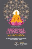 Buddhas Leitfaden zur Selbstliebe