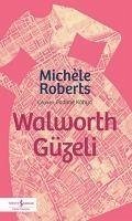 Walworth Güzeli - Roberts, Michele