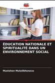 ÉDUCATION NATIONALE ET SPIRITUALITÉ DANS UN ENVIRONNEMENT SOCIAL