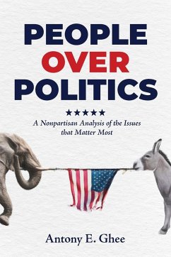 People Over Politics - Ghee, Antony E.