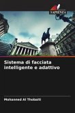 Sistema di facciata intelligente e adattivo