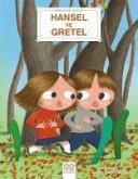 Hansel ve Gretel - Bebekler Icin Klasikler