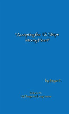 Accepting the 12 Steps Into My Heart - Fidler, Bryan
