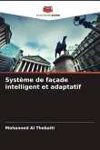 Système de façade intelligent et adaptatif