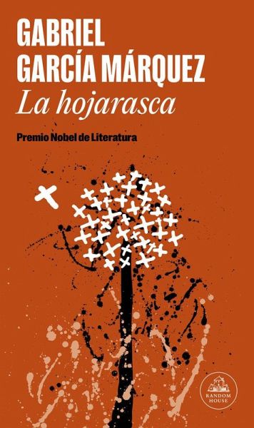 La hojarasca La hojarasca