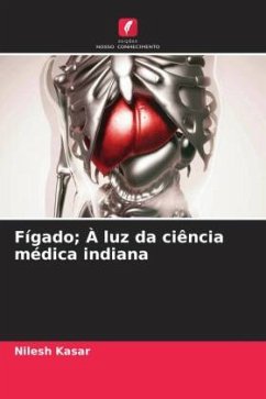 Fígado; À luz da ciência médica indiana - Kasar, Nilesh