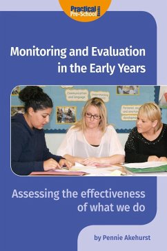 Monitoring and Evaluation in the Early Years (eBook, PDF) - Akehurst, Pennie