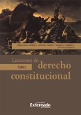 Lecciones de derecho constitucional. Tomo I (eBook, ePUB)