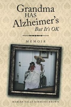 Cover Grandma HAS Alzheimer's But It's OK (eBook, ePUB)