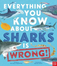 Everything You Know About Sharks is Wrong! - Crumpton, Dr Nick