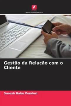 Gestão da Relação com o Cliente - Ponduri, Suresh Babu