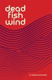 Dead Fish Wind (eBook, ePUB)