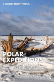 Polar Expeditions (eBook, ePUB)