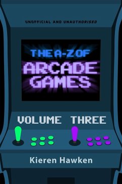 A-Z of Arcade Games (eBook, PDF) - Hawken, Kieren