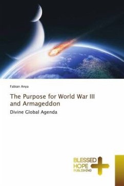 The Purpose for World War III and Armageddon - Anya, Fabian