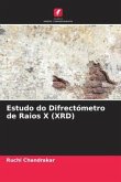 Estudo do Difrectómetro de Raios X (XRD)