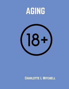 Aging - Latiker, Charlotte Lee