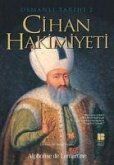 Cihan Hakimiyeti - Osmanli Tarihi 2